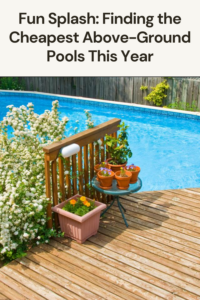 Cheapest Above-Ground Pools